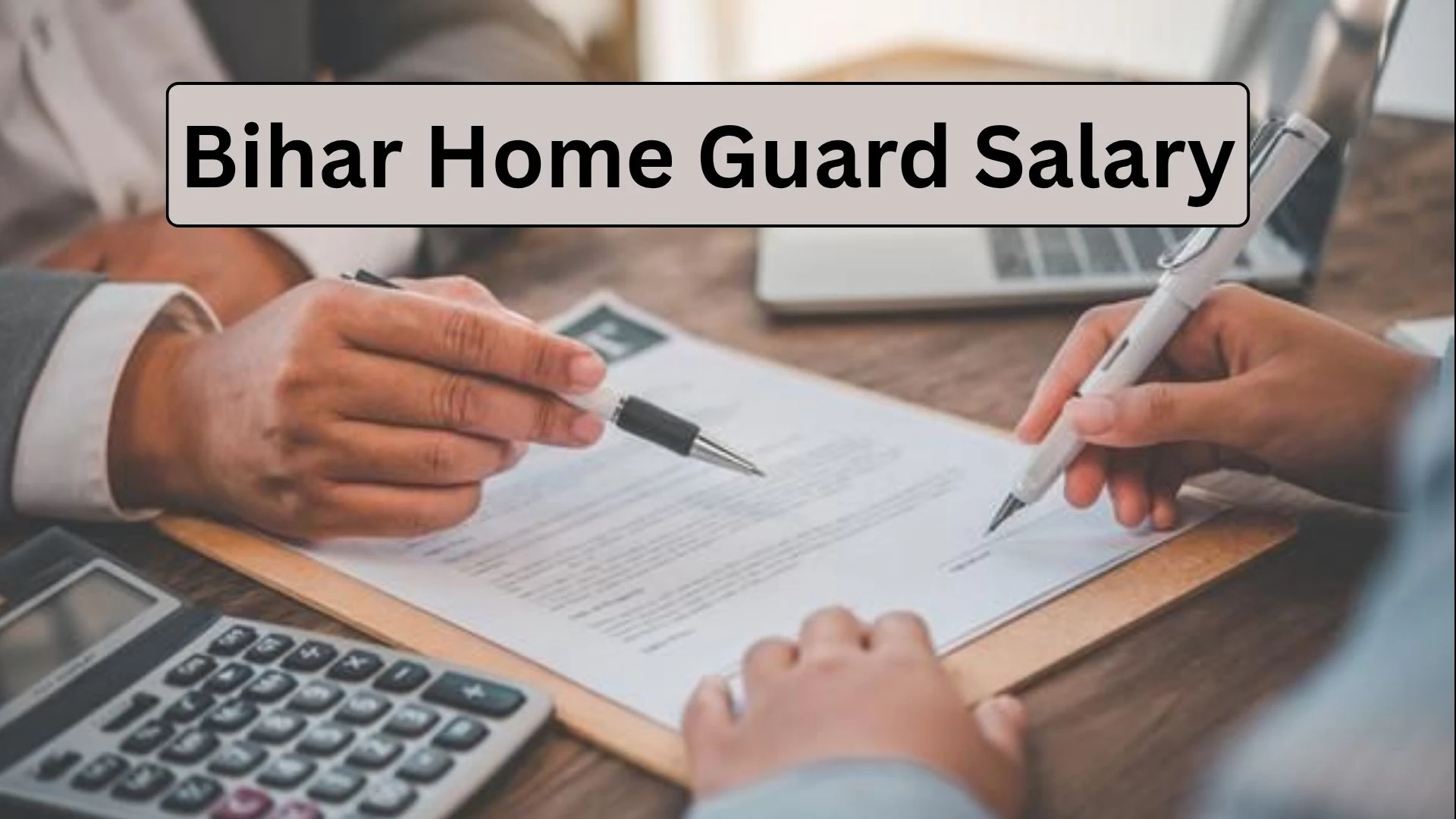 Bihar Home Guard Salary Structure 2025: Detailed Pay Scale and Benefits